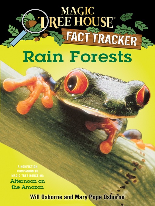Mary Pope Osborne创作的Rain Forests作品的详细信息 - 需进入等候名单